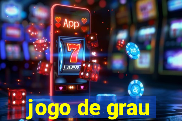 jogo de grau