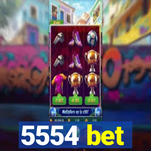 5554 bet