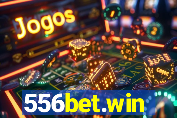 556bet.win