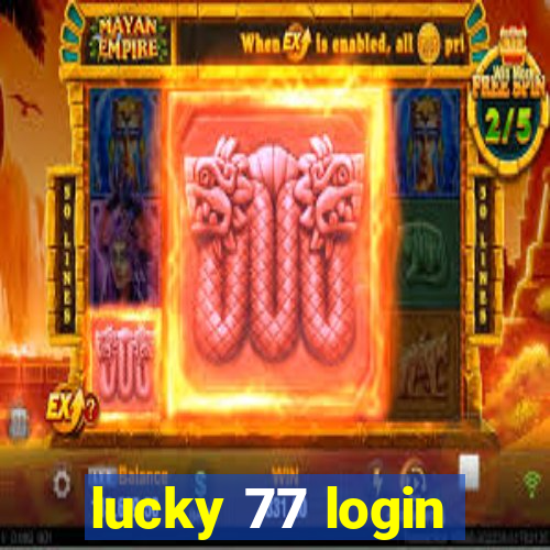 lucky 77 login