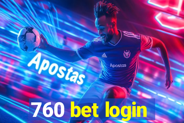 760 bet login