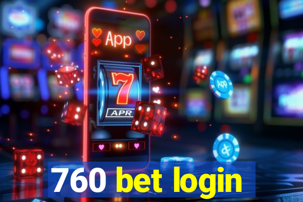 760 bet login