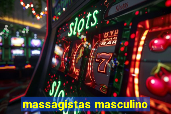 massagistas masculino