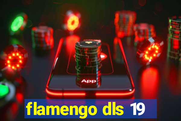 flamengo dls 19