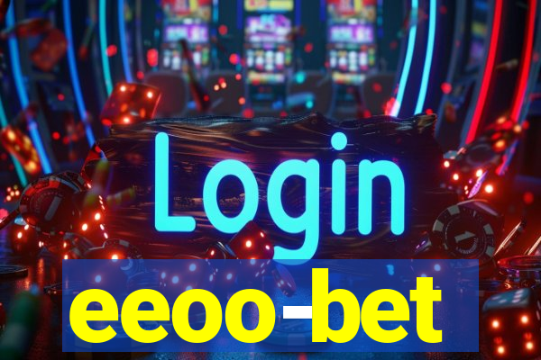 eeoo-bet