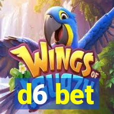 d6 bet