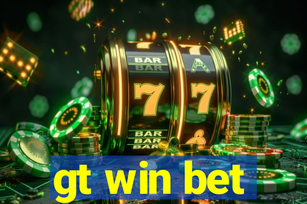 gt win bet