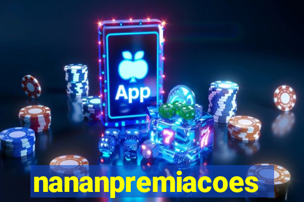 nananpremiacoes