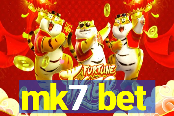 mk7 bet