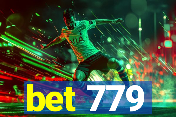 bet 779