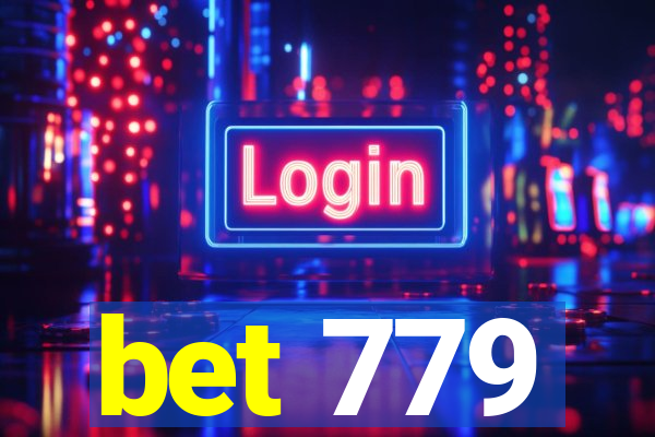 bet 779