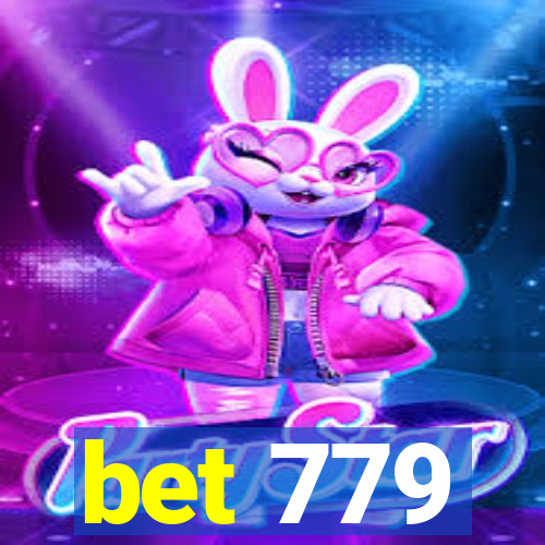 bet 779