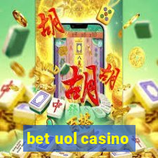 bet uol casino