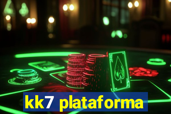 kk7 plataforma