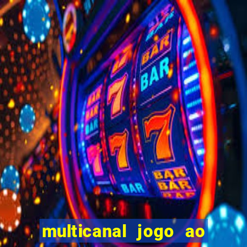 multicanal jogo ao vivo hd