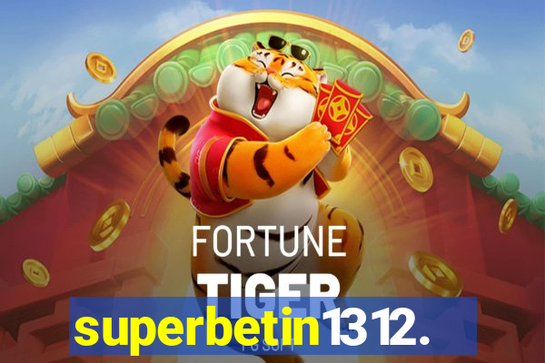 superbetin1312.com