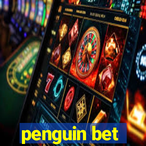 penguin bet