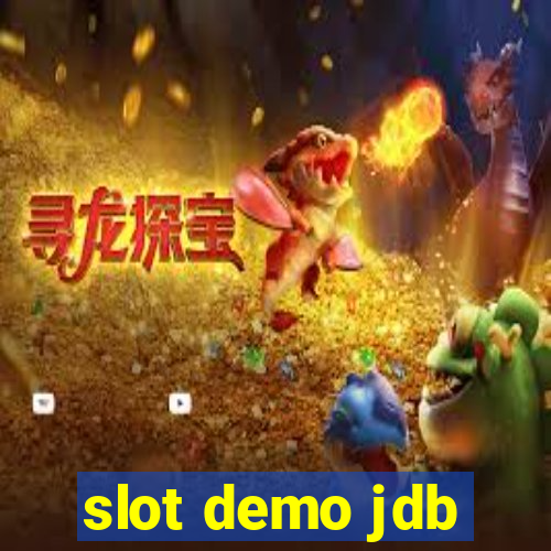 slot demo jdb