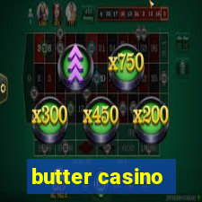 butter casino