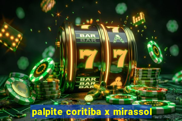 palpite coritiba x mirassol