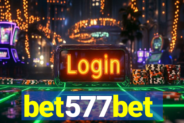 bet577bet