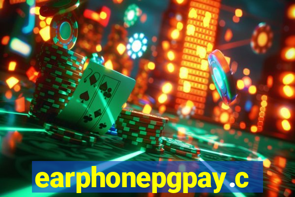 earphonepgpay.com