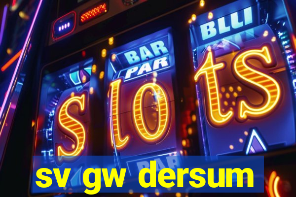 sv gw dersum