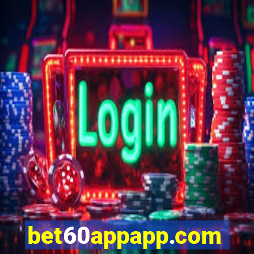 bet60appapp.com