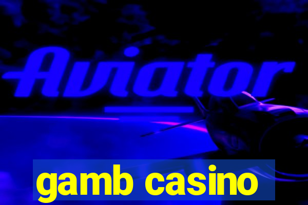 gamb casino