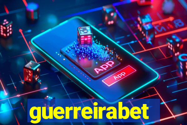 guerreirabet