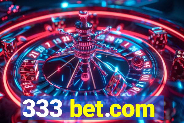 333 bet.com