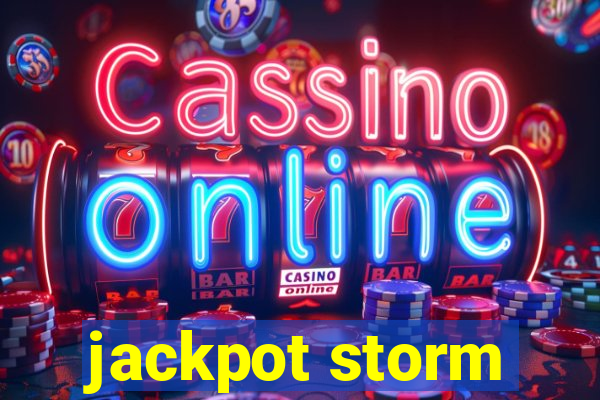 jackpot storm