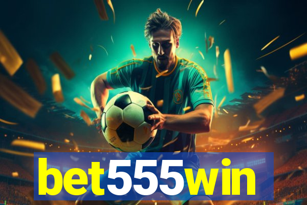 bet555win