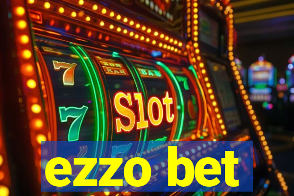 ezzo bet