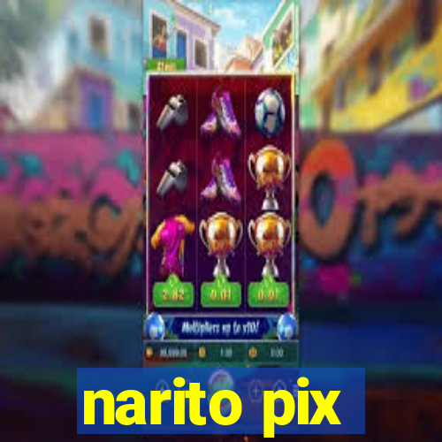 narito pix