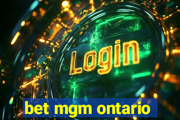 bet mgm ontario