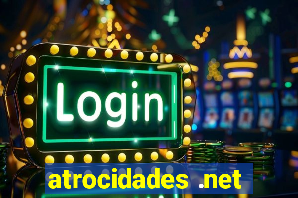 atrocidades .net