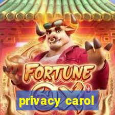 privacy carol