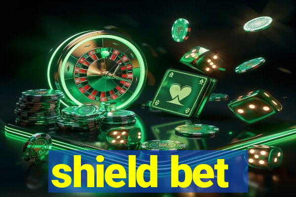 shield bet