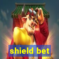 shield bet