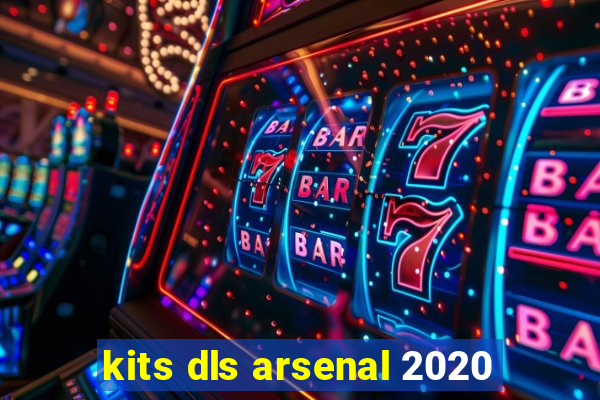 kits dls arsenal 2020