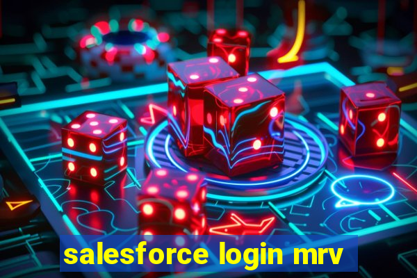 salesforce login mrv