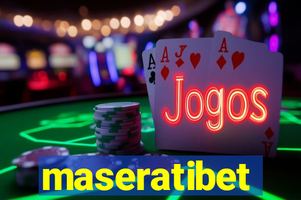 maseratibet