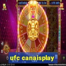 ufc canaisplay