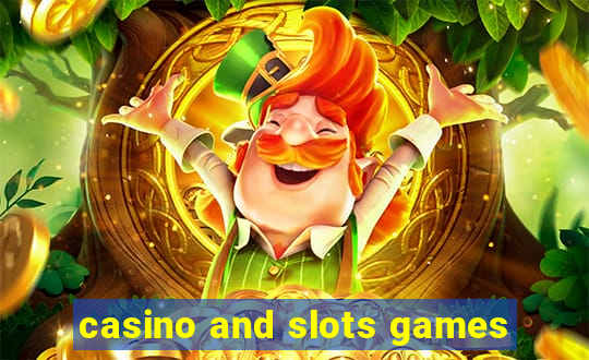 casino and slots games