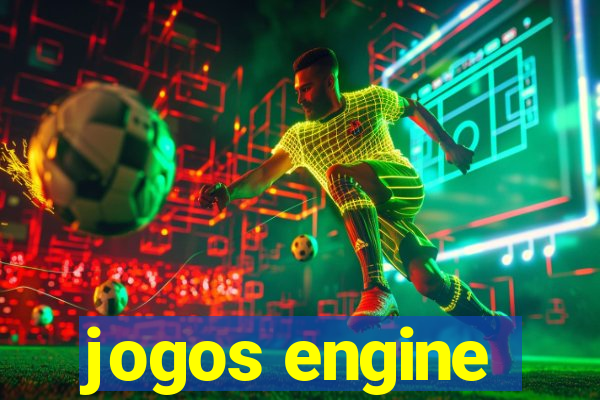 jogos engine