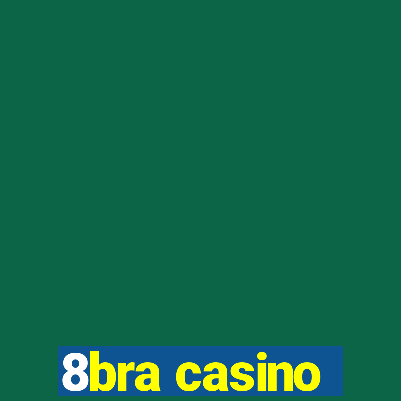 8bra casino