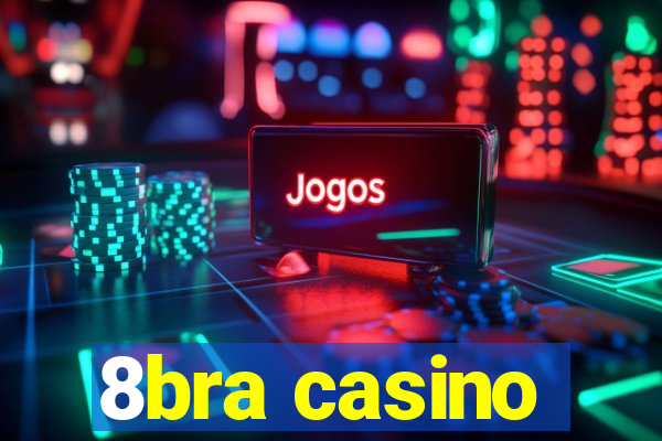 8bra casino