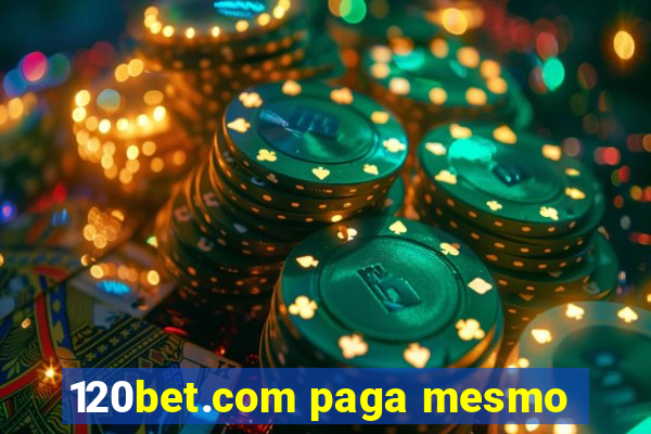 120bet.com paga mesmo