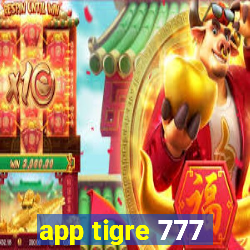 app tigre 777